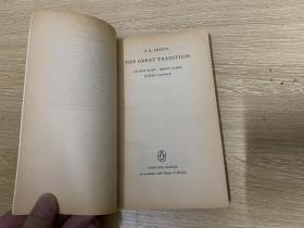 The Great Tradition ：George Eliot, Henry James, Joseph Conrad利维斯《伟大的传统》英文原版，论 乔治·艾略特、享利·詹姆斯、约瑟夫·康拉德，旁及 简·奥斯丁、劳伦斯、狄更斯