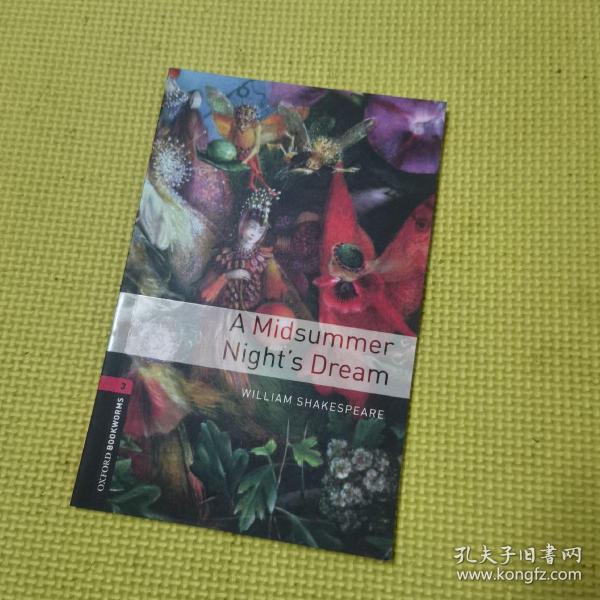 Oxford Bookworms Library: Level 3: A Midsummer Night's Dream 牛津书虫分级读物3级：仲夏夜之梦（英文原版）