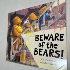 BEWARE of the BEARS！