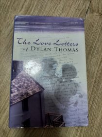 The Love Letters of Dylan Thomas 狄兰托马斯 情书选集