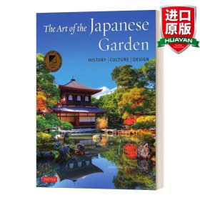 英文原版 The Art of the Japanese Garden 日本园林的艺术：历史/文化/设计 精装 英文版 进口英语原版书籍