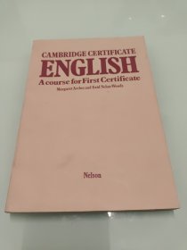 CAMBRIDGE CERTIFICATE ENGLISH A course for First Certificate