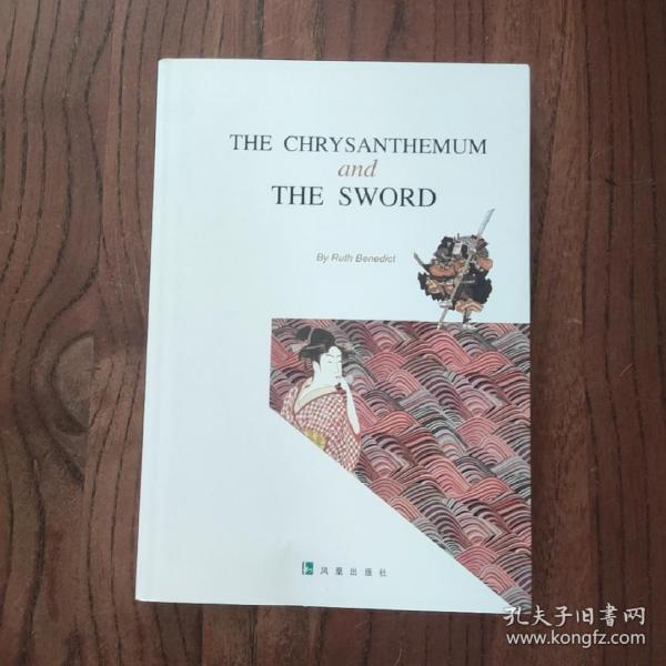 The Chrysanthemum and the Sword：Patterns of Japanese Culture