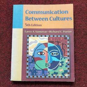 Communication Between Cultures (with InfoTrac) (Available Titles CengageNOW)-文化间的交流（与InfoTrac）（可用标题CengageNOW）