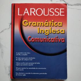 LAROUSSE Gramática Inglesa Comunicativa