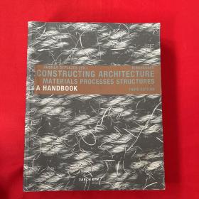 Constructing Architecture: Materials, Processes,