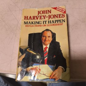 Making It Happen：Reflections on Leadership