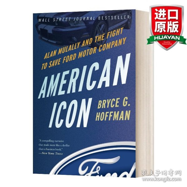 American Icon: Alan Mulally and the Fight to Save Ford Motor Company