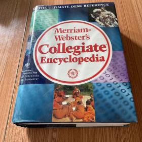 韦氏词典  大学百科全书   Merriam- Webster's
Collegiate Encyclopedia  英文原版