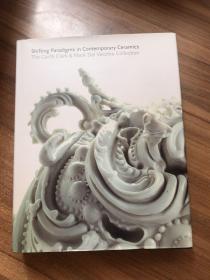 现货 英文原版 Shifting Paradigms in Contemporary Ceramics