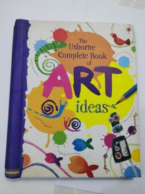 Complete Book of Art Ideas Reduced Edition