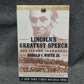 Lincolns Greatest Speech: The Second Inaugural