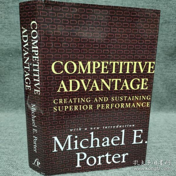 Competitive Advantage：Creating and Sustaining Superior Performance