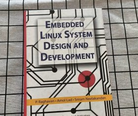 Embedded Linux System Design and Development