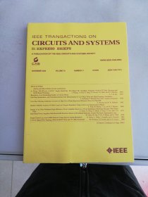 IEEE TRANSACTION ON CIRCUITS AND SYSTEMS Ⅱ：EXPRESS BRIEFS NOVEMBER 2023 VOLUME 70【无笔记划线 书封书脊破损 内页开胶】