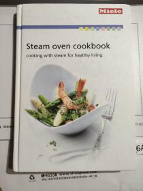 STEAM OVEN COOKBOOK:COOKING WITH STEAM FOR HEALTHY LIVING  精装18开 插图本