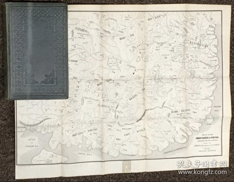 法国外交官加略利作品，1853年法文初版《中国的太平天国叛乱，从开始到夺取南京》，天德，大幅折叠中国地图，太平天国重要文献