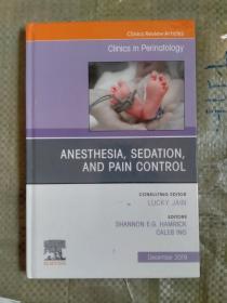 Clinics in Perinatology

ANESTHESIA, SEDATION,
AND PAIN CONTROL