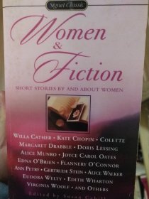 Women & Fiction：SHORT STORIES BY AND ABOUT WOMEN