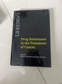 Drug Resistance in the Treatment of Cancer