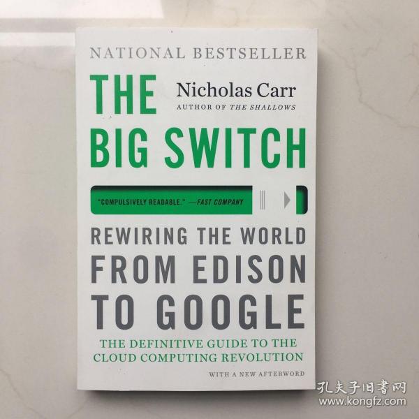 The Big Switch：Rewiring the World, from Edison to Google