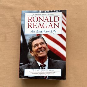 里根 自传，An American Life: The Autobiography （ Ronald Reagan ）：英文原版，罗纳德 · 里根，美国生活，美国最伟大的总统之一