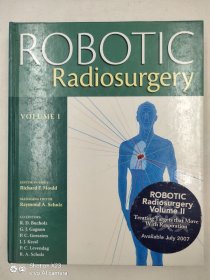 Robotic Radiosurgery, Vol. 1