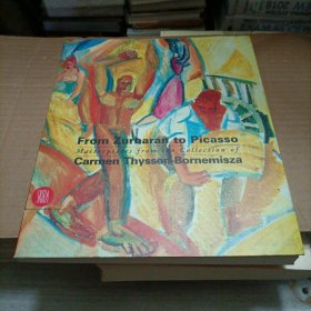 From Zurbaran to Picasso 从苏瓦尔兰到毕加索