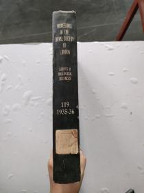 [民国]外文版 英文版 伦敦英国皇家学会会刊 乙：生物部分 第119卷（1935-36年）硬精装16k 外品如图所示 内页无写划 馆藏 好品