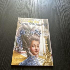 Who Was Marie Antoinette?