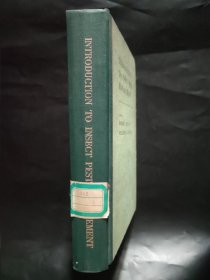 INTRODUCTION TO INSECT PEST MANAGEMENT 害虫治理导论 英文版 1975年 精装本 馆藏书
