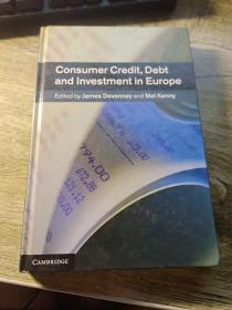 Consumer Credit, Debt and Investment in Europe