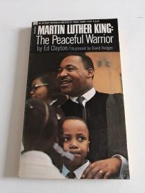 Martin luther King：the peaceful warrior