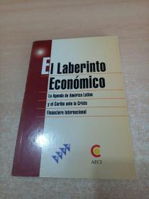 El laberinto economico: la agenda de América latina y el caribe ante la crisis financiera internacional