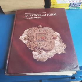 QUESTION and FORM in Literature