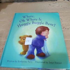 Where, oh where Is HuggIe BuggIe Bear