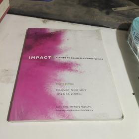 IMPACT
A GUIDE TO BUSINESS COMMUNICATION