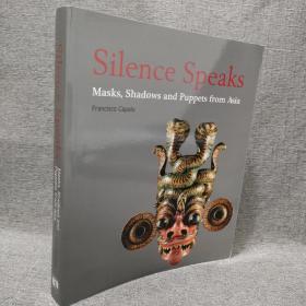 Silence Speaks:Masks, Shadows and Puppets from Asia亚洲面具皮影大全
绝版书，仅此一本