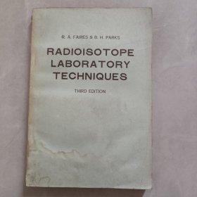 Radioisotope Laboratory Techniques放射性同位素实验室技术 英文