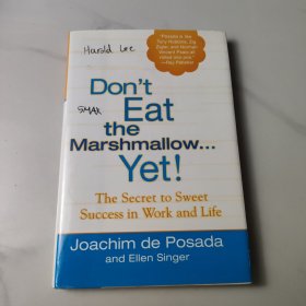 Don't Eat The Marshmallow Yet!