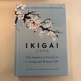 Ikigai- The Japanese secret to a long and happy life