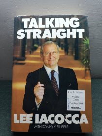 Talking Straight by Lee Iacocca 艾柯卡自傳 插圖本 英文原版 精裝本 Lee Iacocca 艾柯卡簽名版