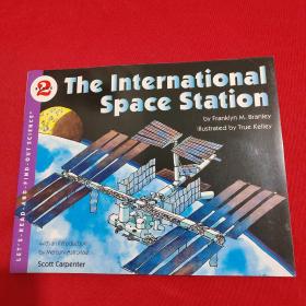 The International Space Station (Let's-Read-and-Find-Out Science 2)[国际空间站]