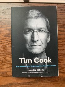 Tim Cook : The Genius Who Took Apple to the Next Level