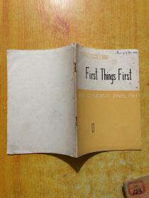 First Things First(1)