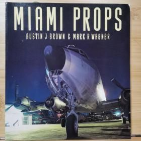 Miami Props (Osprey Colour Series)   迈阿密道具