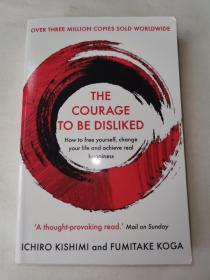 The Courage To Be Disliked