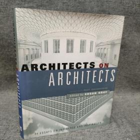 ARCHITECTS ON ARCHITECTS 建筑师