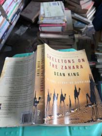 Skeletons on the Zahara: A True Story of Survival