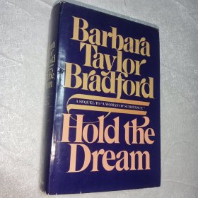 Barbara CTaylor Bradford HOLD THE DREAM THE SEQUEL TO A Woman of Substance DOUBLEDAY COMPANY, INC. GARDEN CITY, NEW YORK